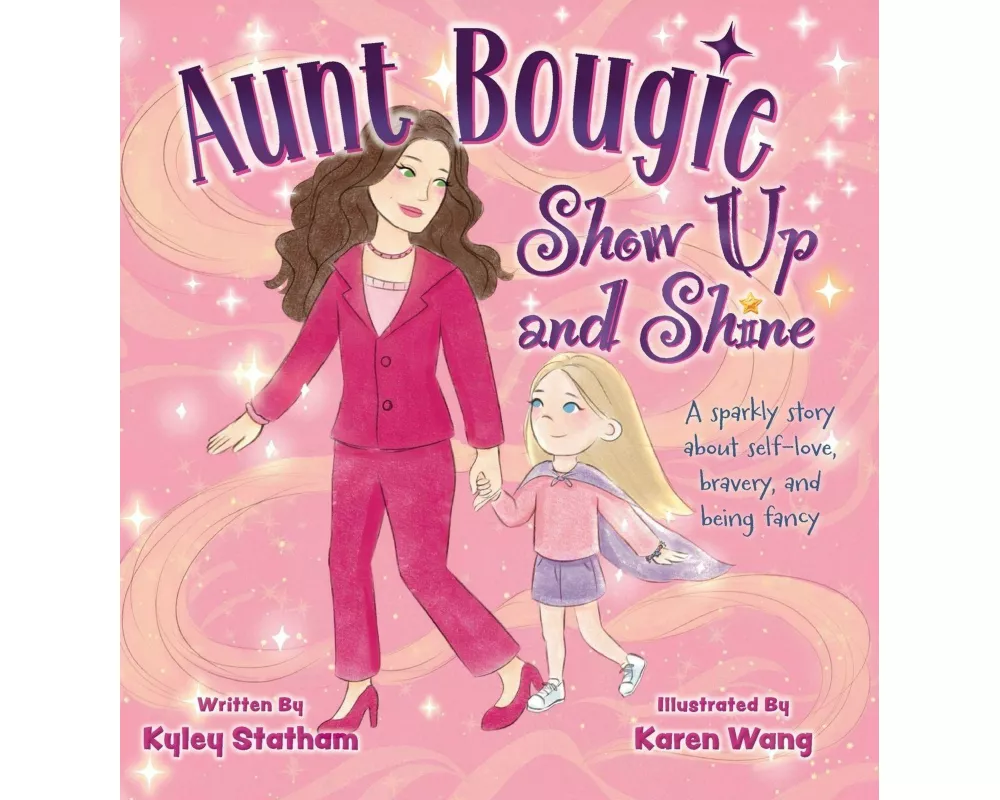 Aunt Bougie Show Up and Shine