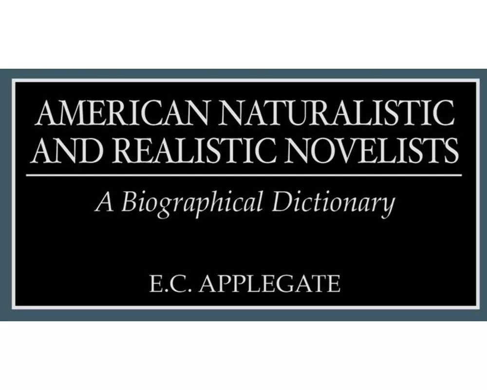 American Naturalistic and Realistic Novelists