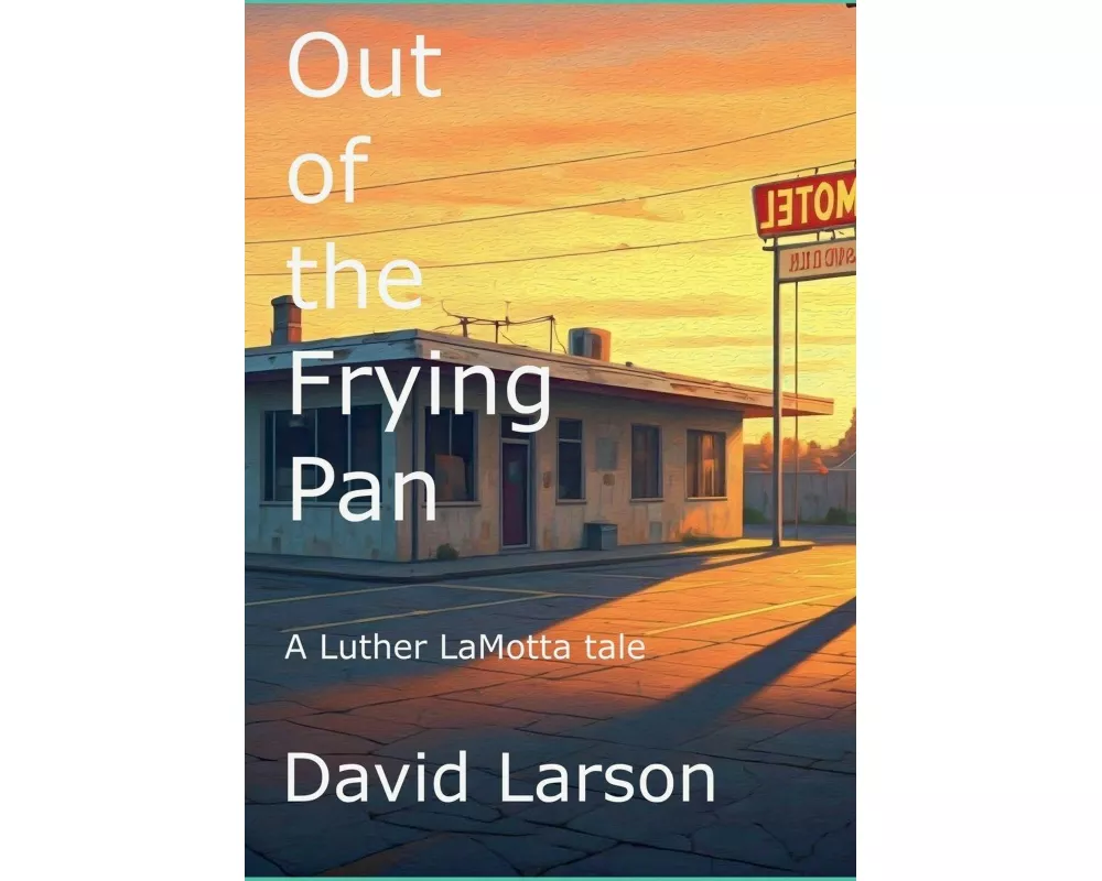 Out of the Frying Pan