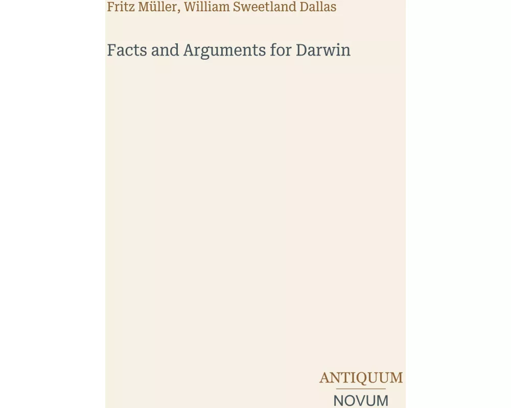 Facts and Arguments for Darwin