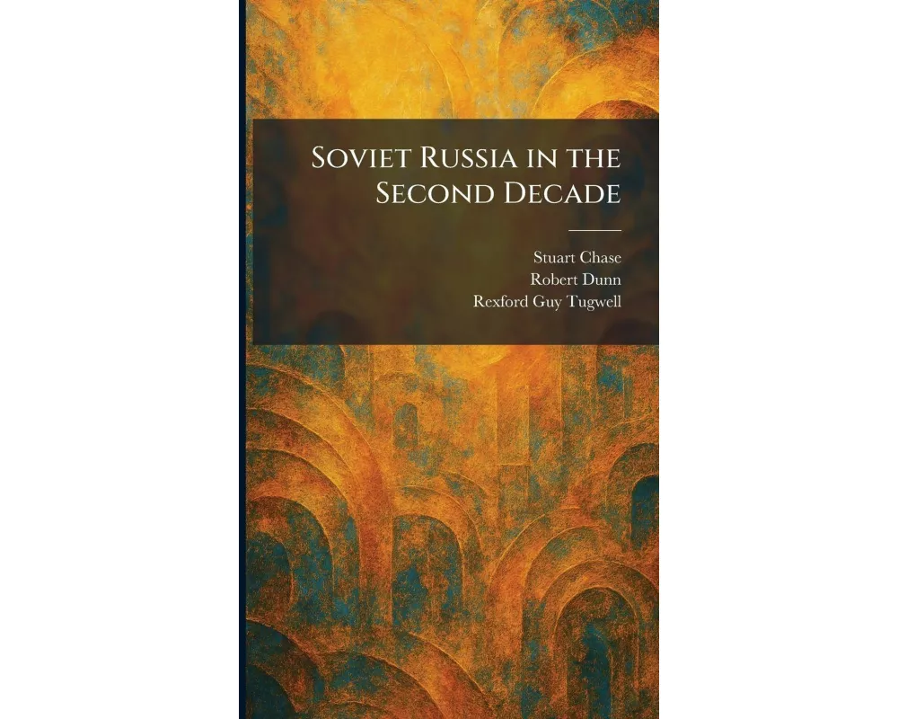 Soviet Russia in the Second Decade