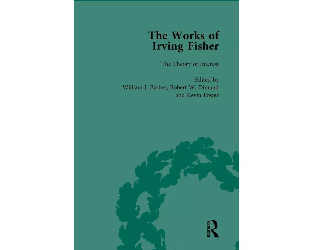 The Works of Irving Fisher Vol 9