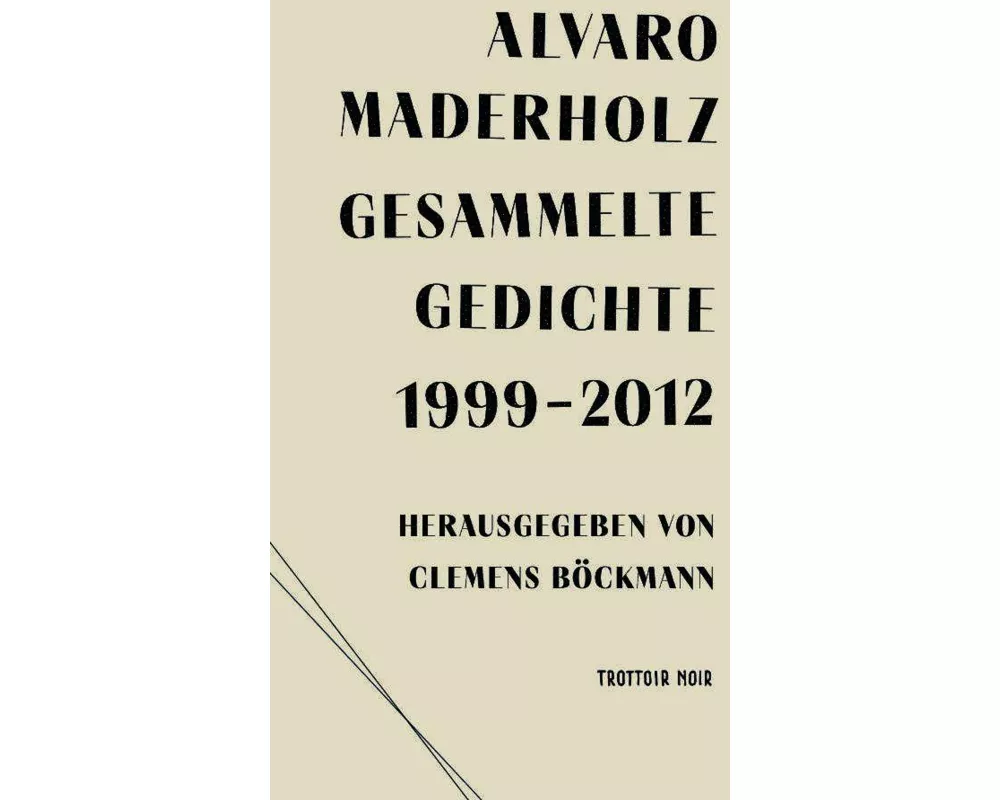 Gesammelte Gedichte 1999-2012