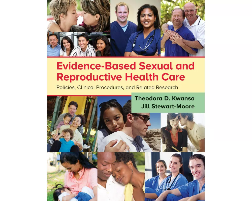 Evidence-Based Sexual And Reproductive Health Care