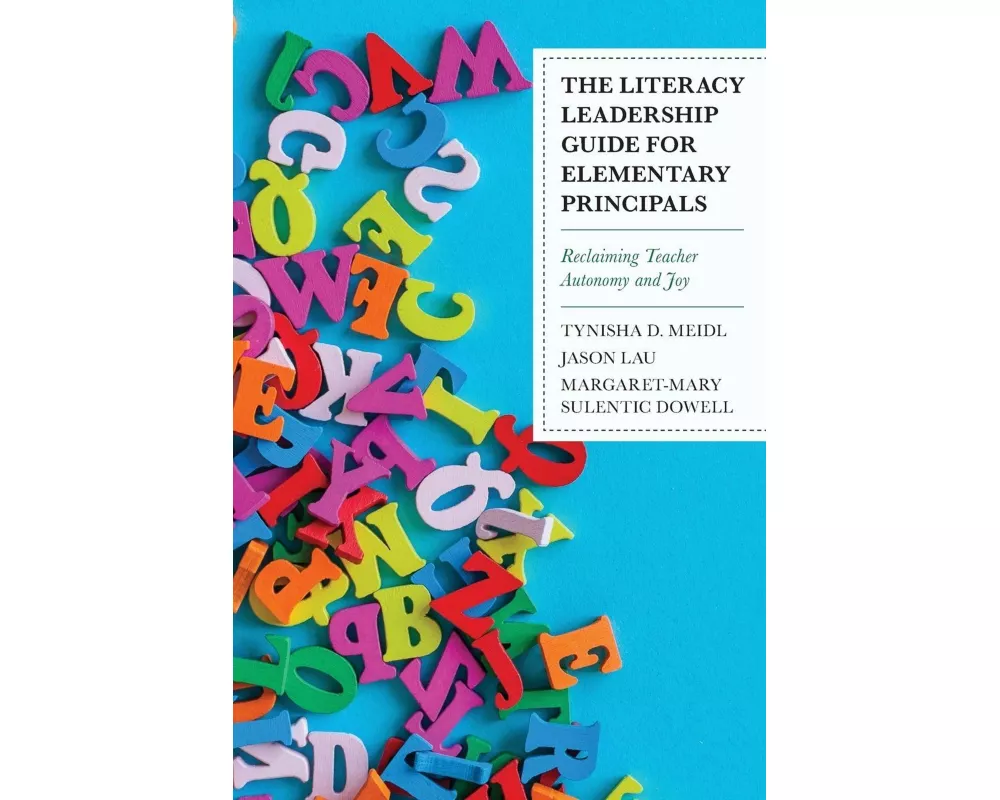 The Literacy Leadership Guide for Elementary Principals