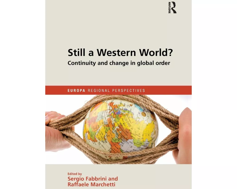 Still a Western World? Continuity and Change in Global Order
