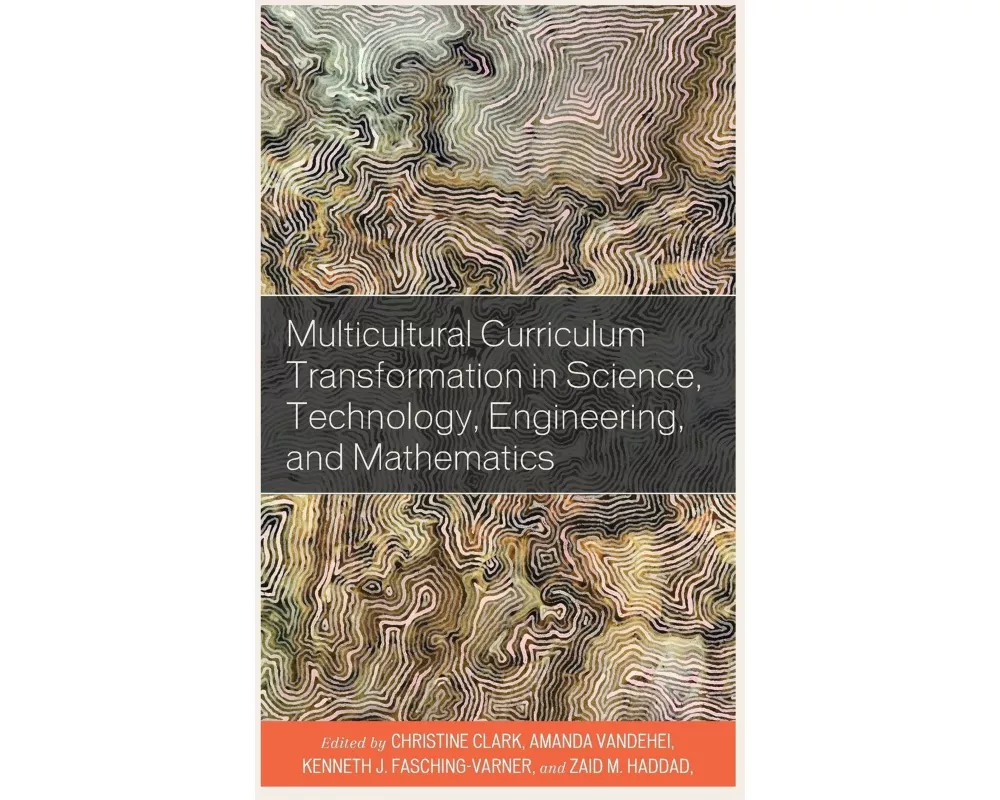 Multicultural Curriculum Transformation in Science, Technology, Engineering, and Mathematics