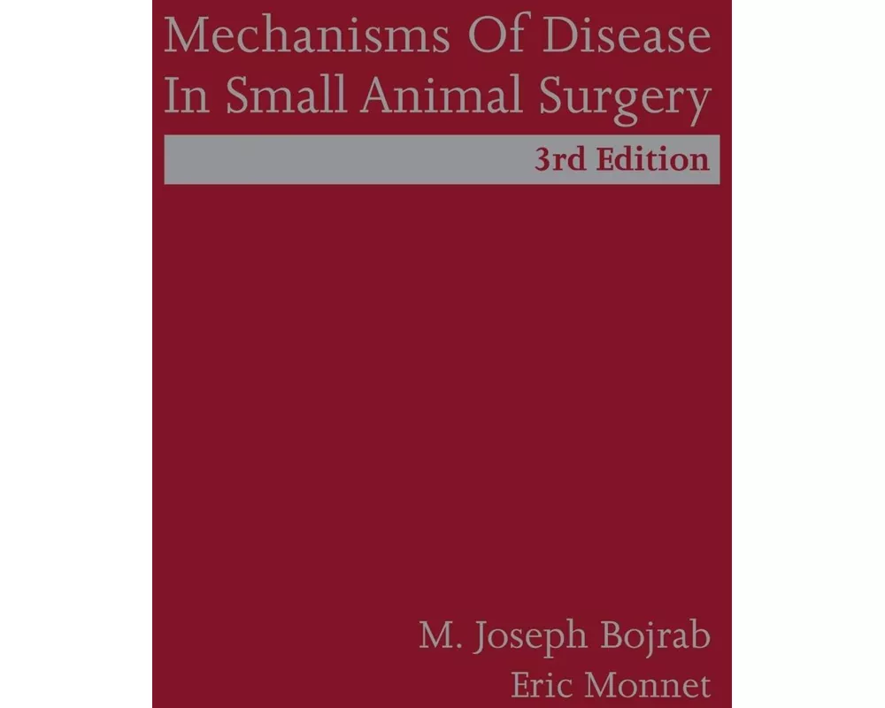 Mechanisms of Disease in Small Animal Surgery