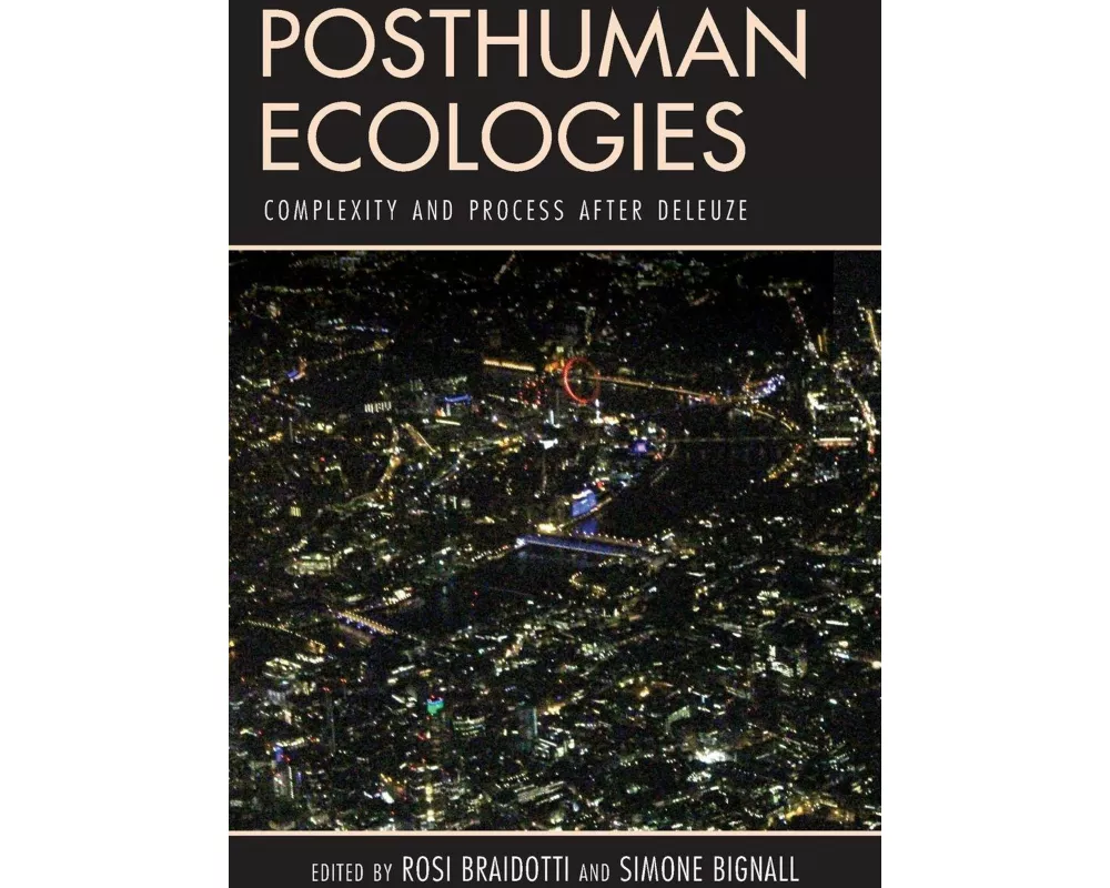 Posthuman Ecologies