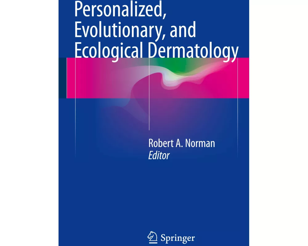 Personalized, Evolutionary, and Ecological Dermatology