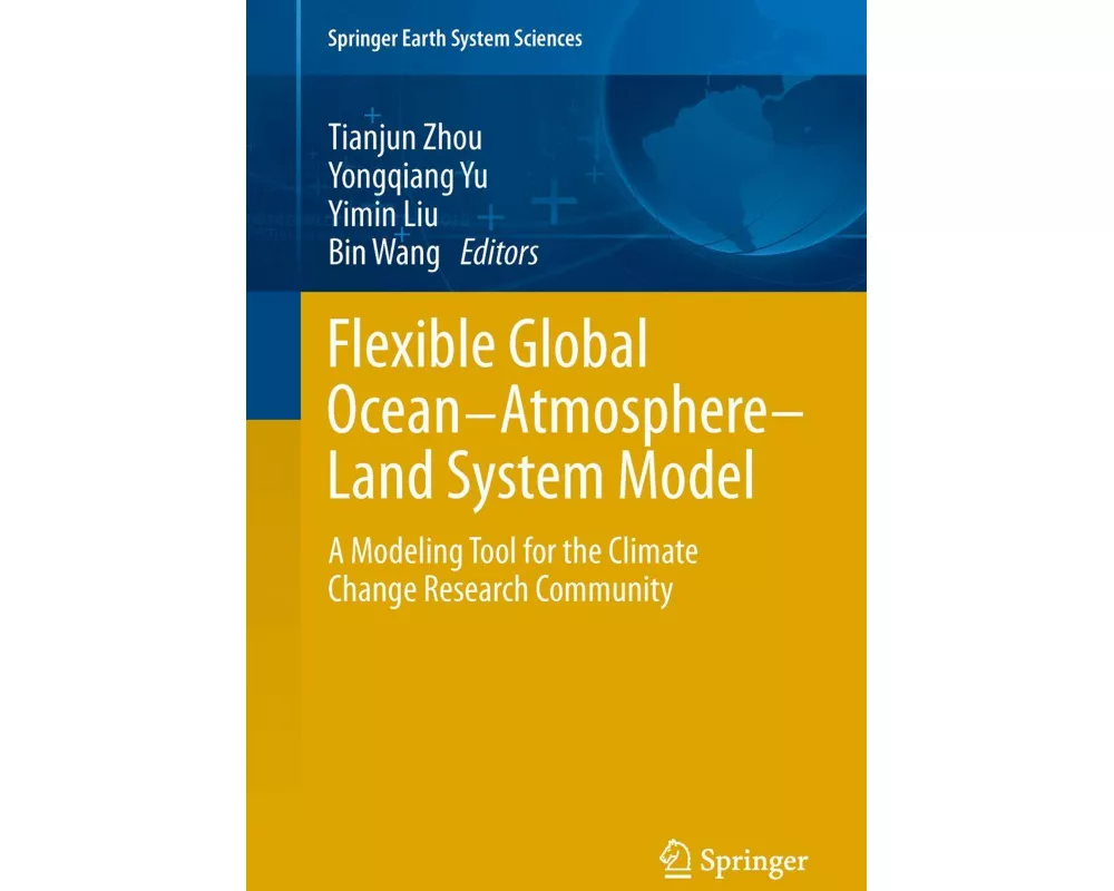 Flexible Global Ocean-Atmosphere-Land System Model