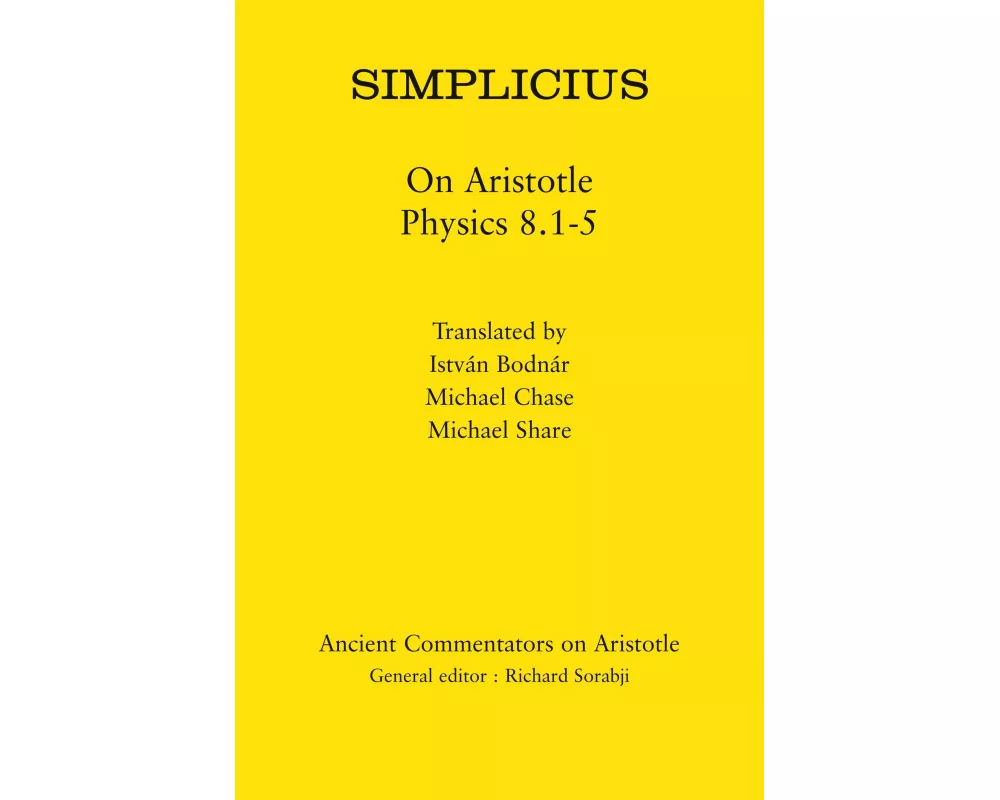 Simplicius: On Aristotle Physics 8.1-5