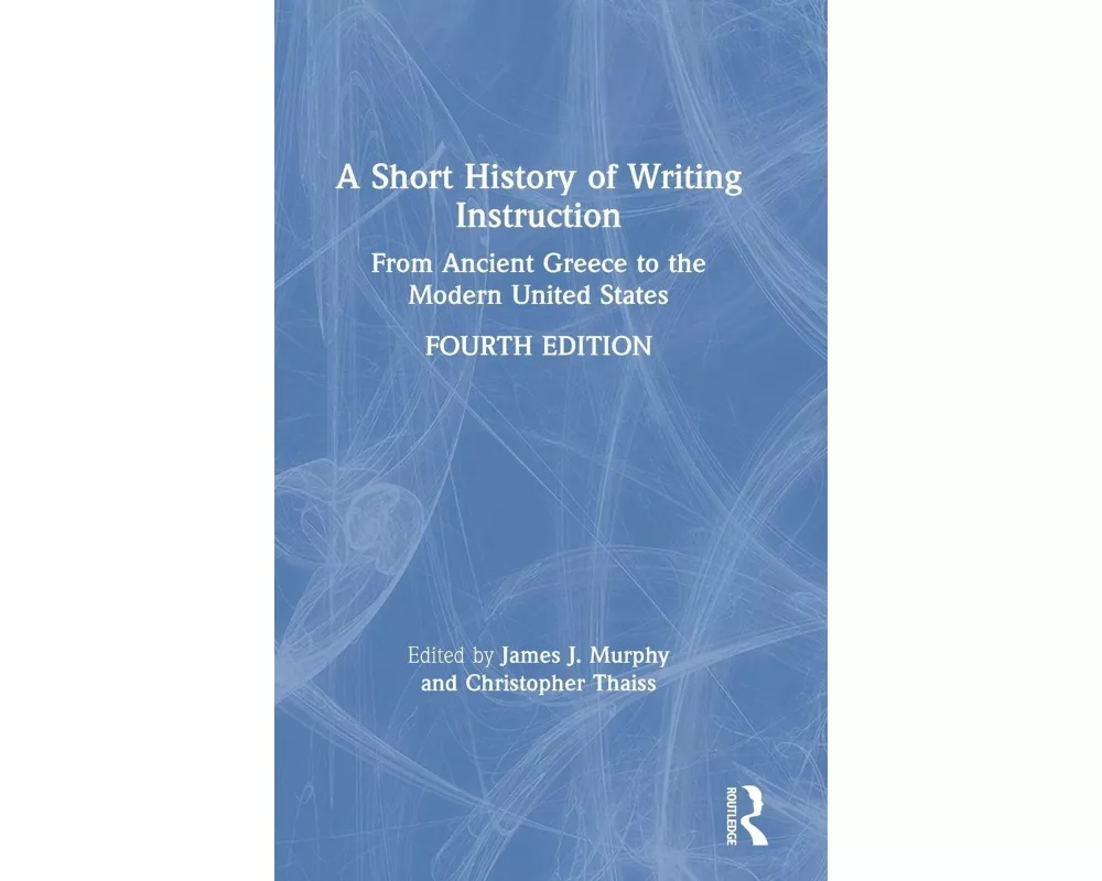 A Short History of Writing Instruction