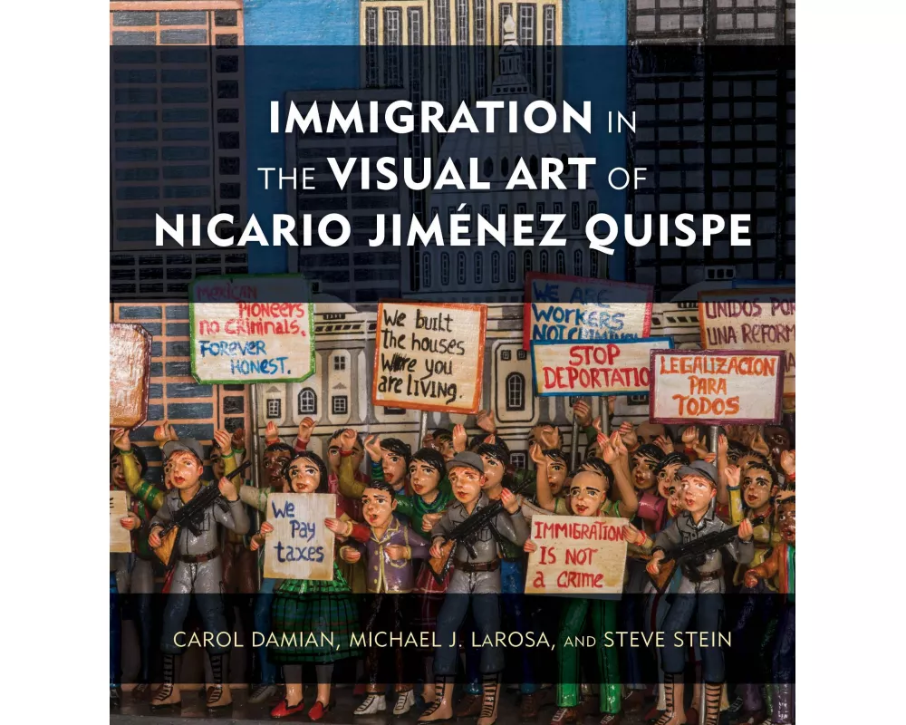 Immigration in the Visual Art of Nicario Jiménez Quispe