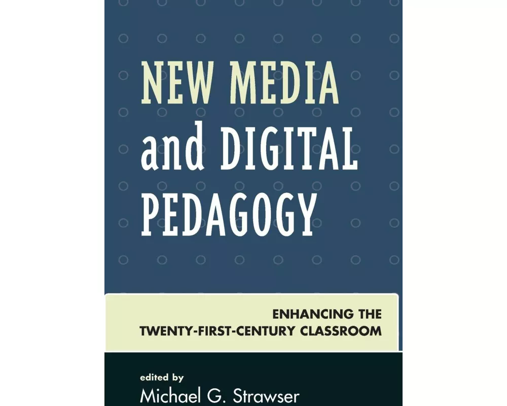 New Media and Digital Pedagogy