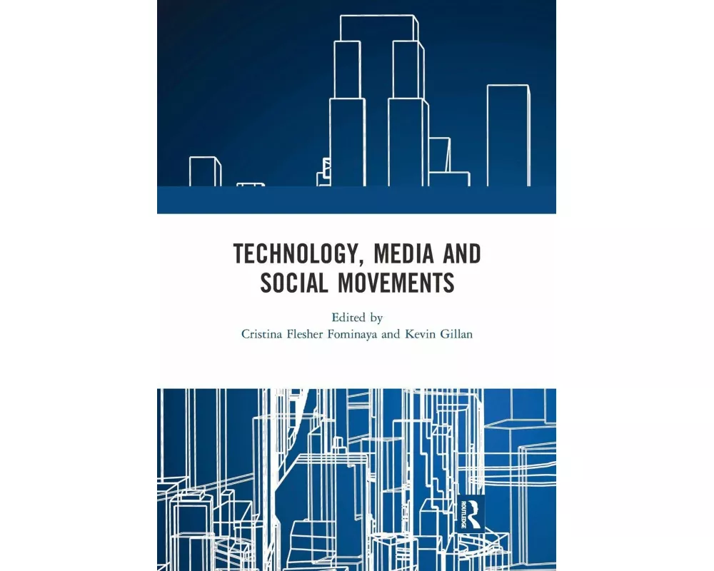 Technology, Media and Social Movements