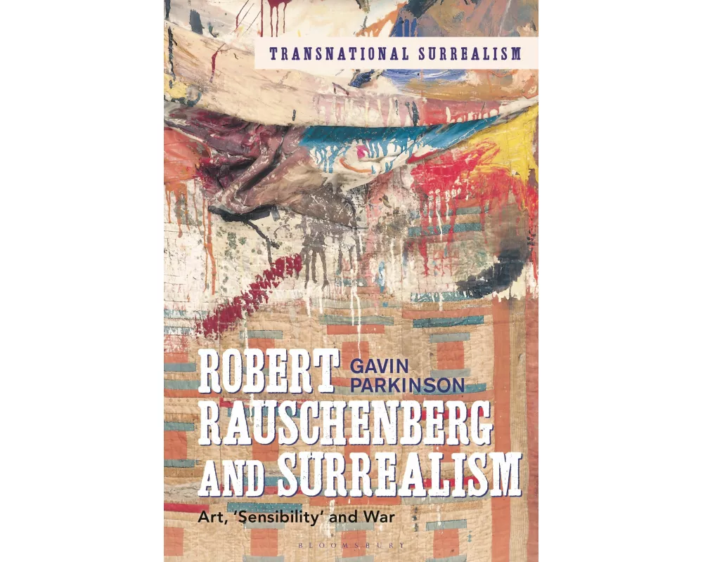 Robert Rauschenberg and Surrealism