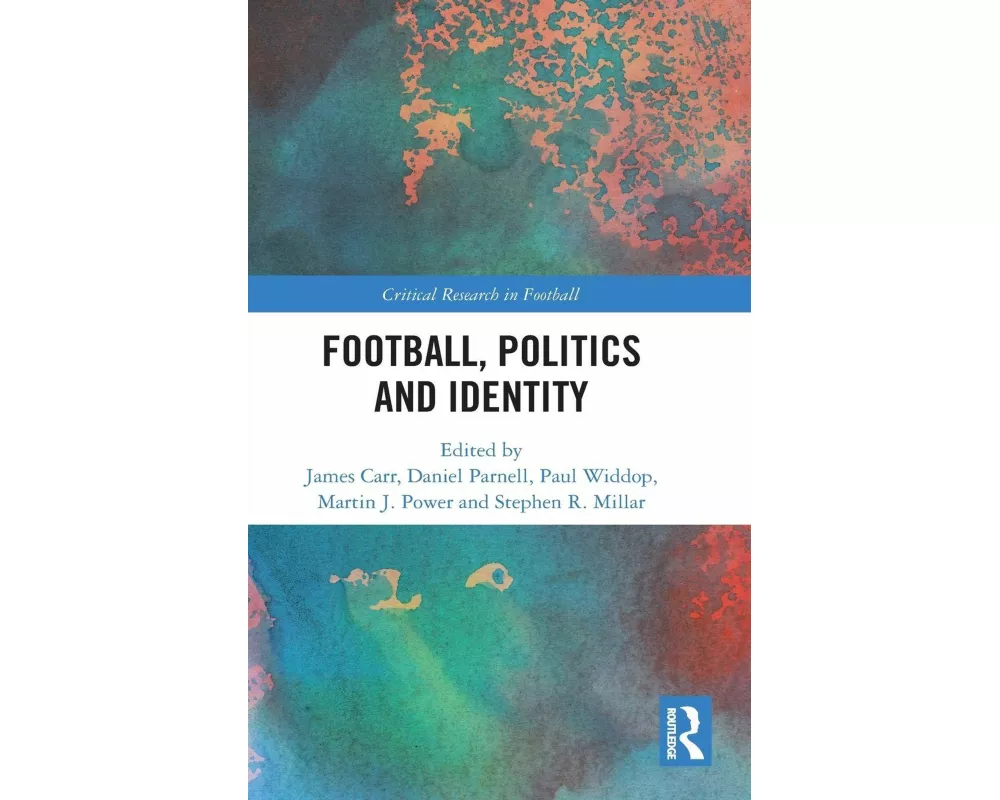 Football, Politics and Identity