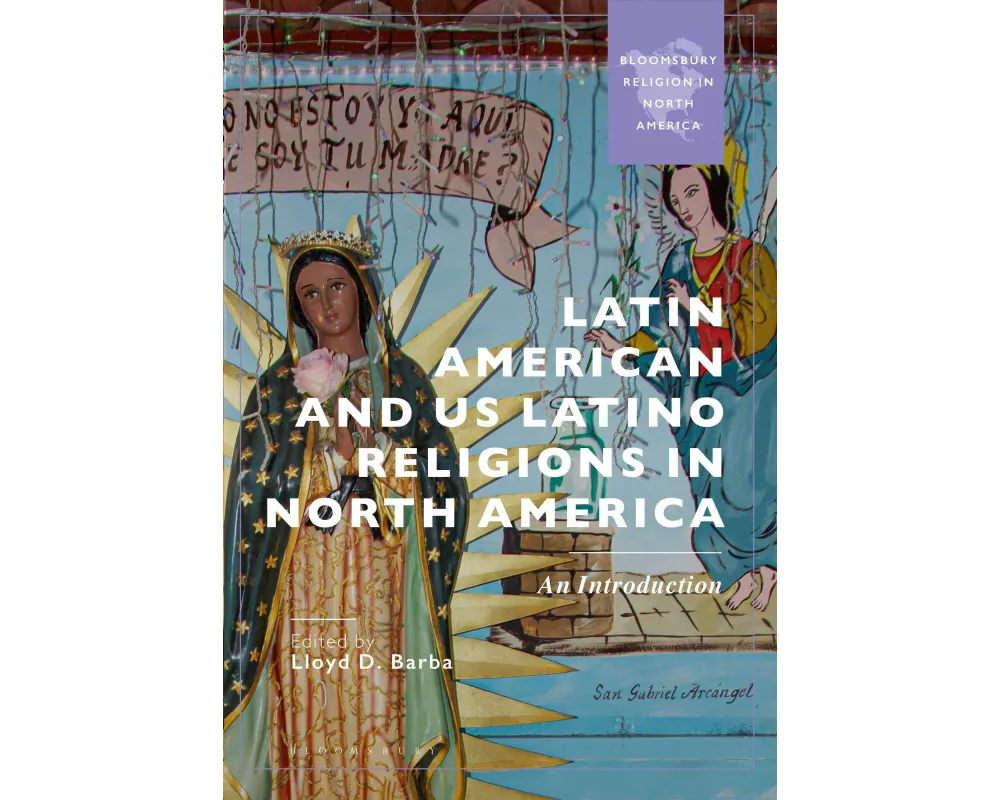 Latin American and US Latino Religions in North America