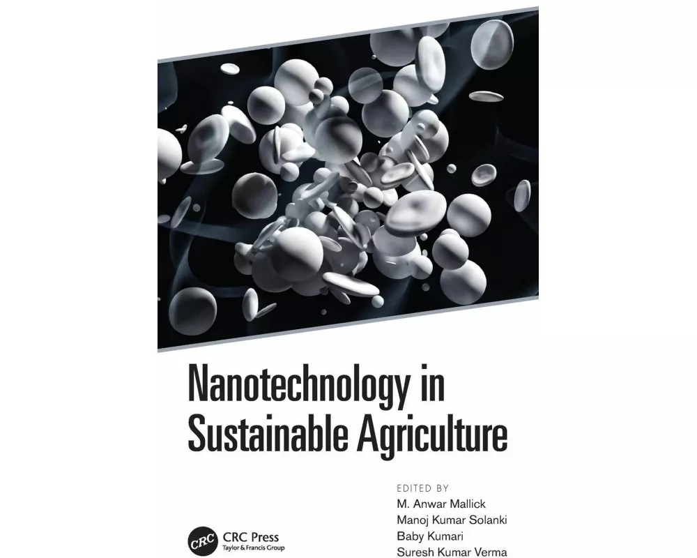 Nanotechnology in Sustainable Agriculture