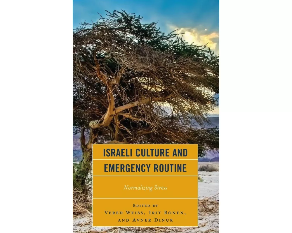 Israeli Culture and Emergency Routine