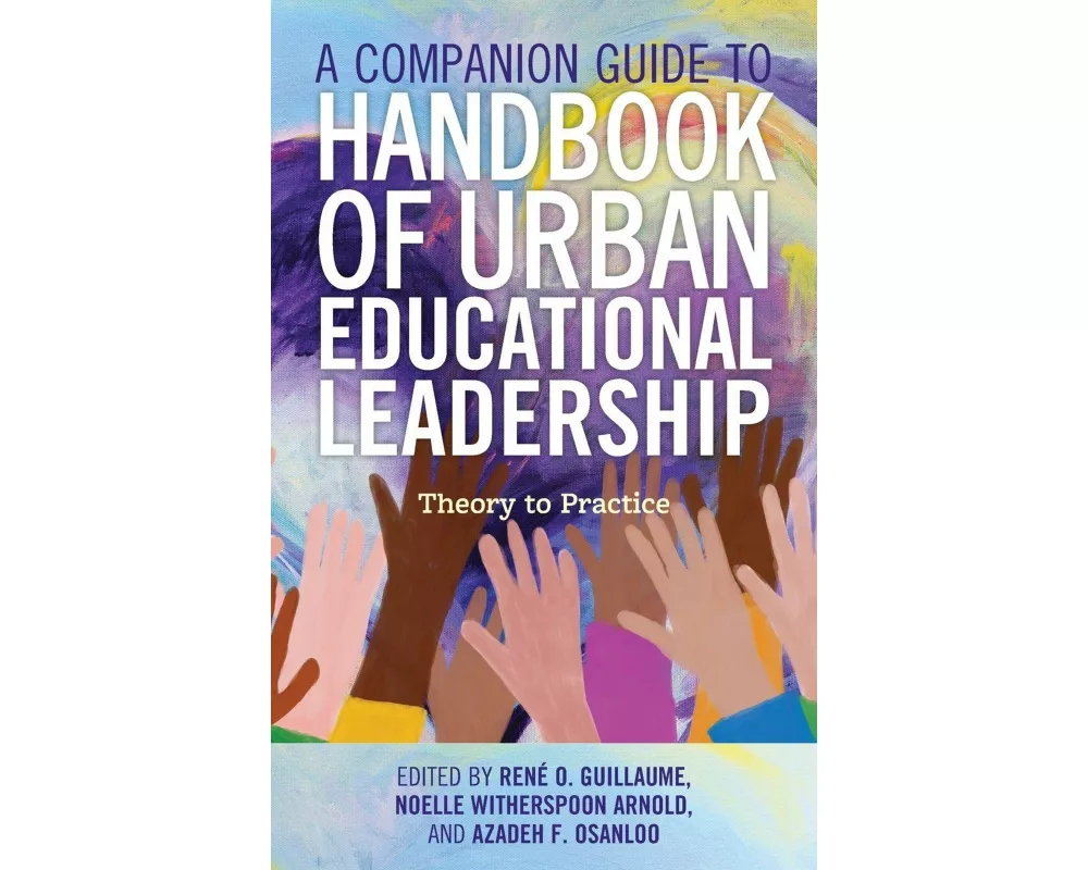 A Companion Guide to Handbook of Urban Educational Leadership