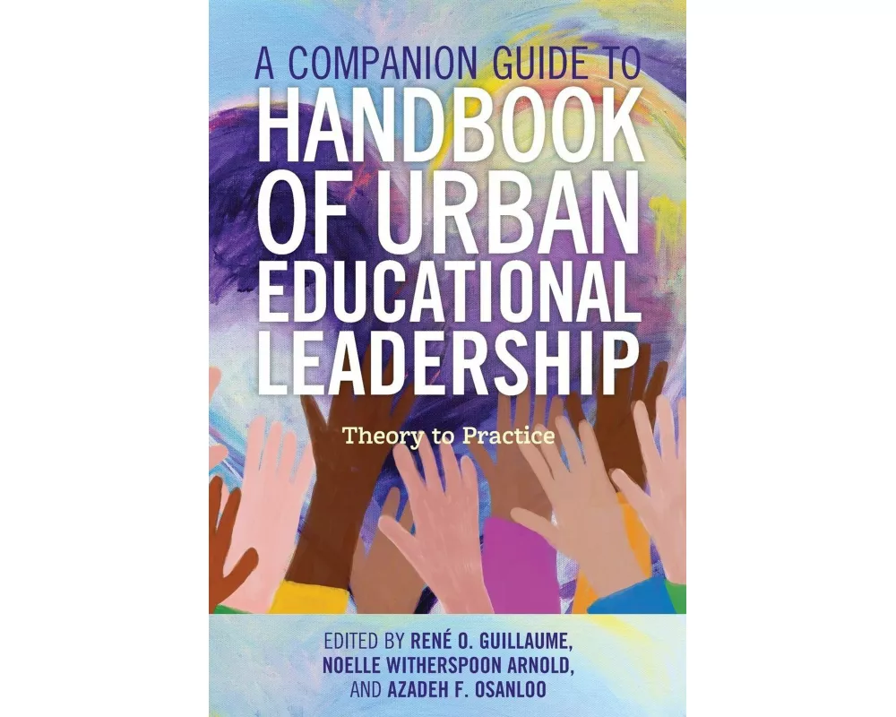 A Companion Guide to Handbook of Urban Educational Leadership