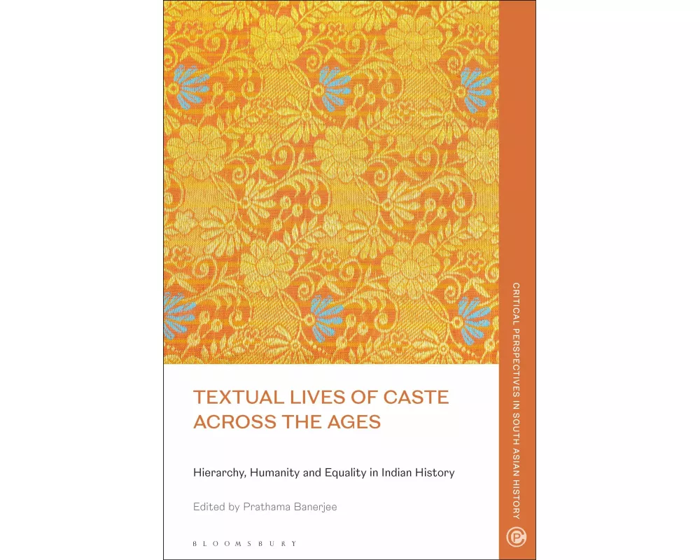Textual Lives of Caste Across the Ages