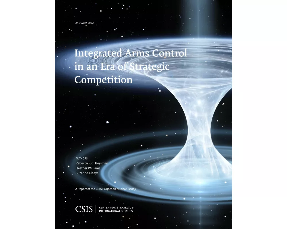 Integrated Arms Control in an Era of Strategic Competition