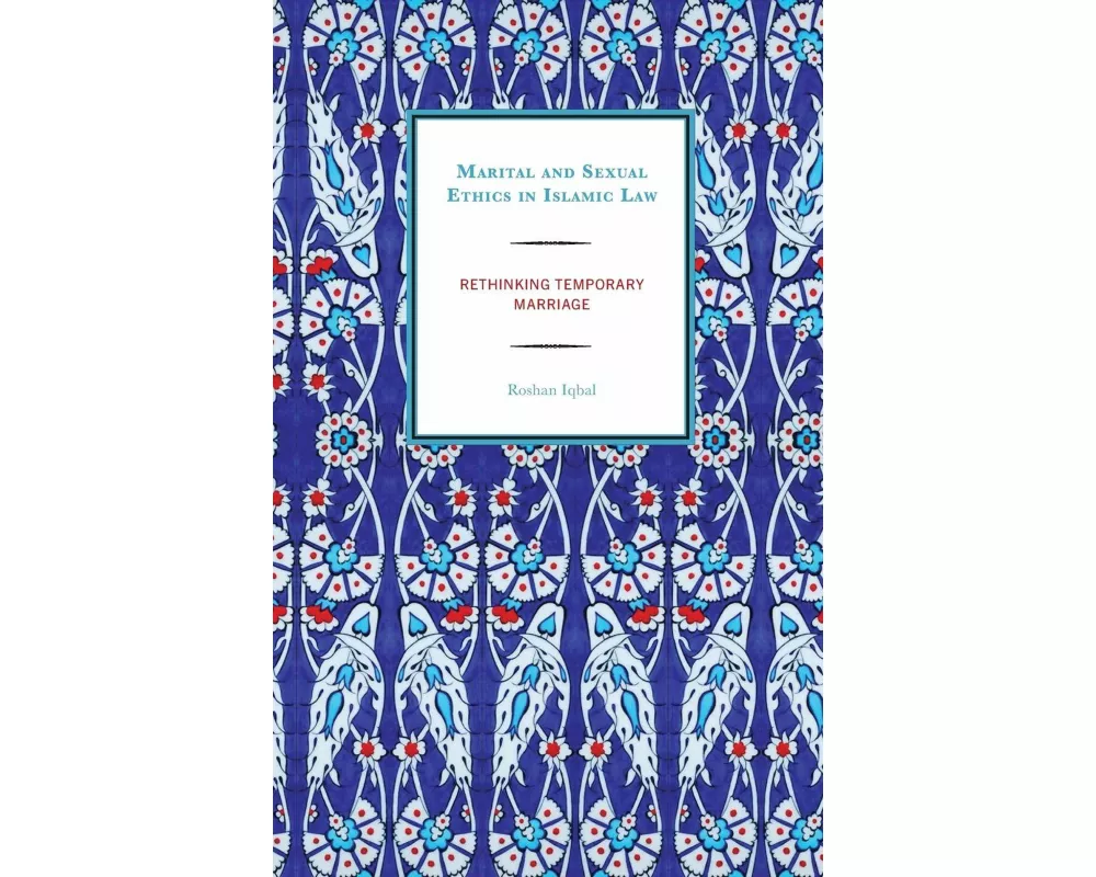 Marital and Sexual Ethics in Islamic Law
