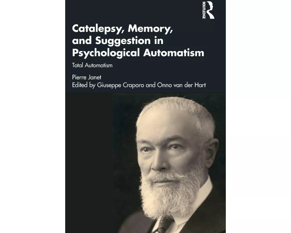 Catalepsy, Memory and Suggestion in Psychological Automatism