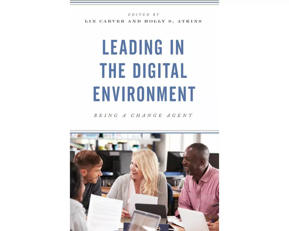 Leading in the Digital Environment