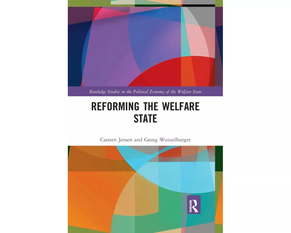 Reforming the Welfare State