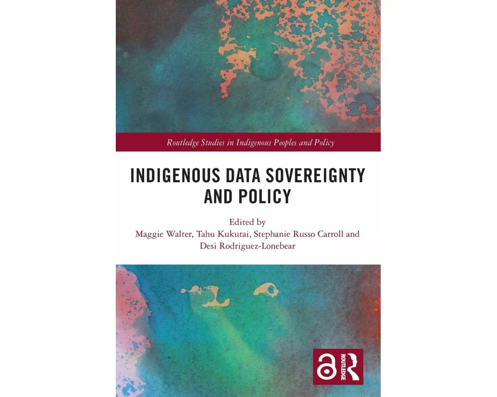 Indigenous Data Sovereignty and Policy
