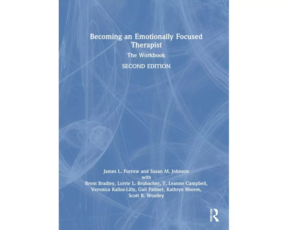 Becoming an Emotionally Focused Therapist