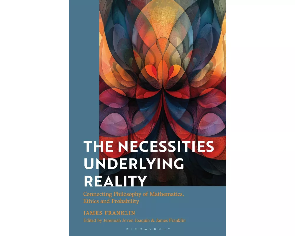 The Necessities Underlying Reality