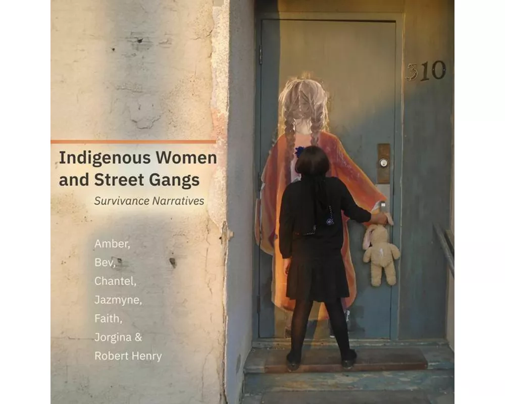 Indigenous Women and Street Gangs