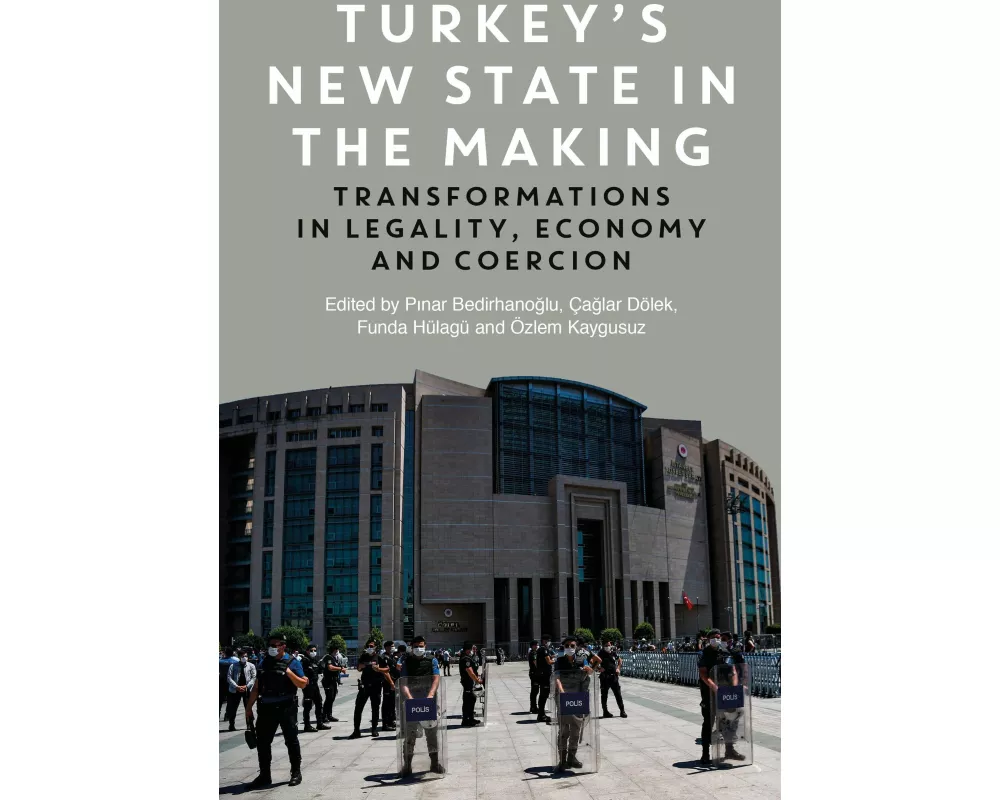 Turkey's New State in the Making
