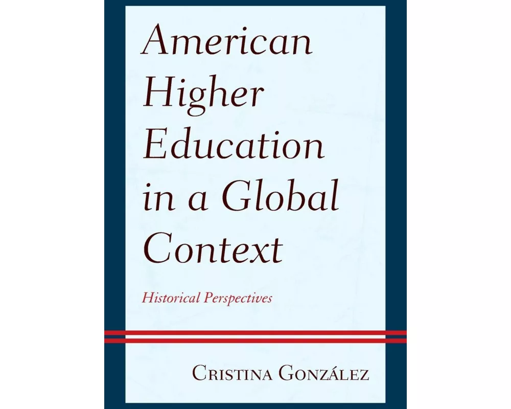 American Higher Education in a Global Context