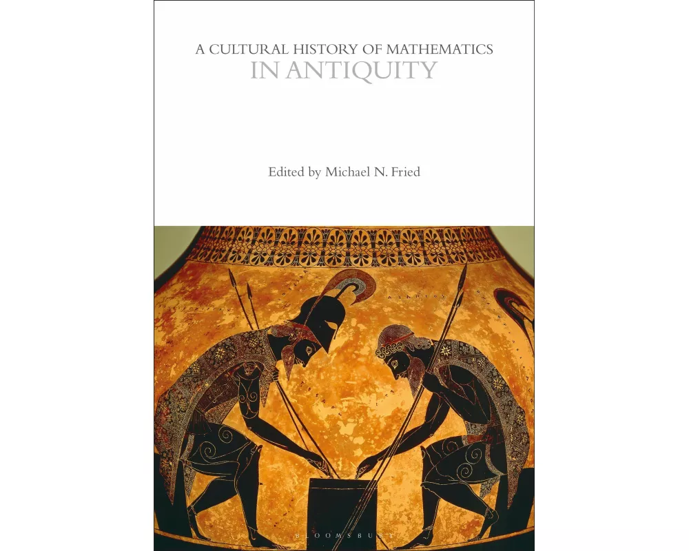 A Cultural History of Mathematics in Antiquity