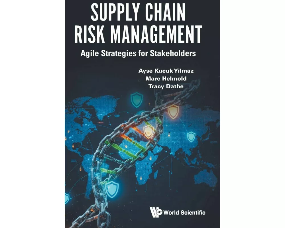 Supply Chain Risk Management: Agile Strategies For Stakeholders