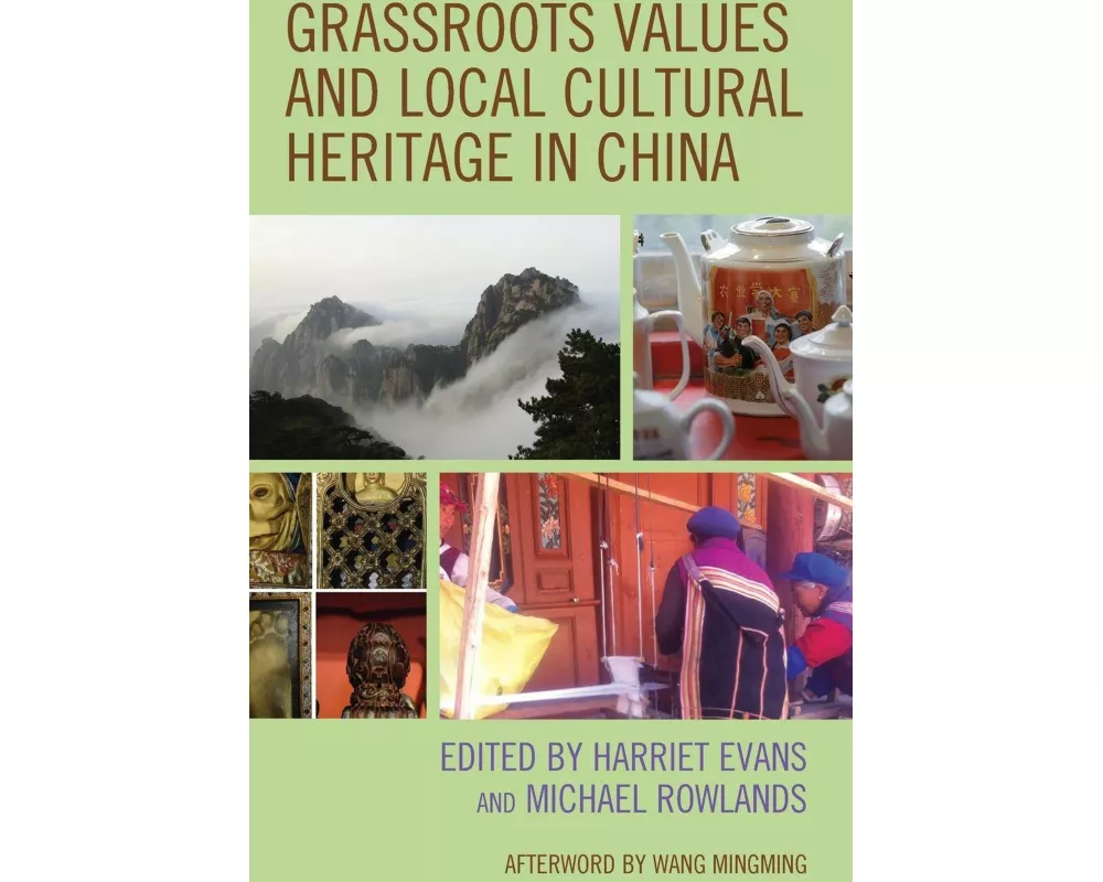 Grassroots Values and Local Cultural Heritage in China