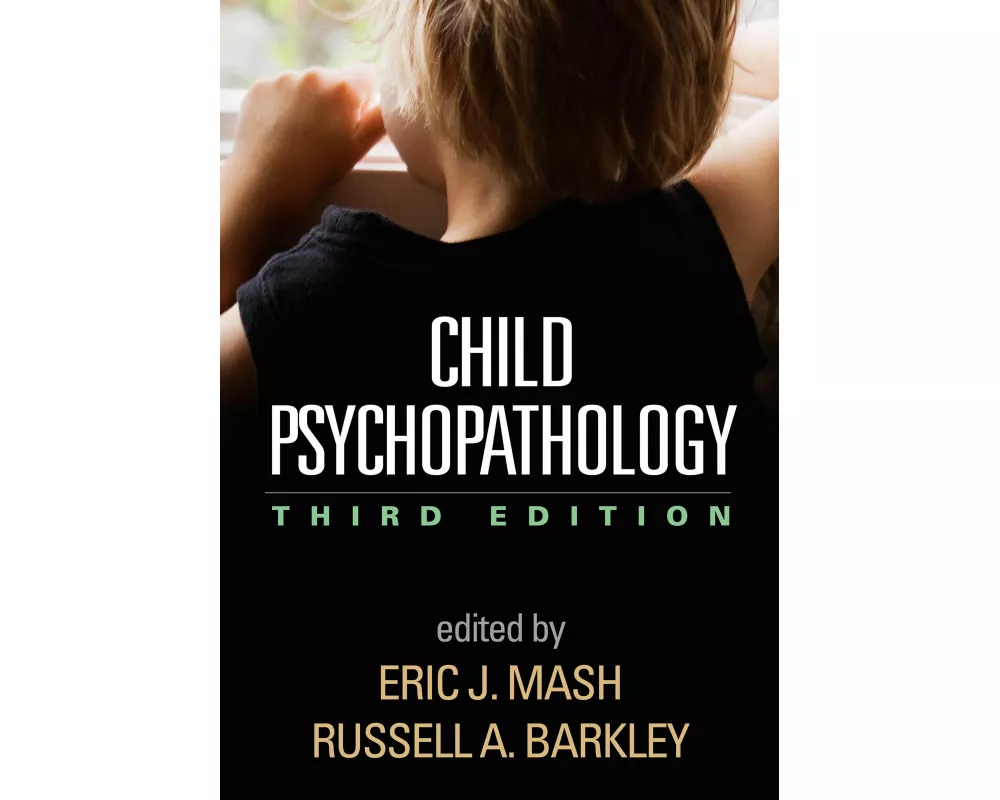 Child Psychopathology, Third Edition