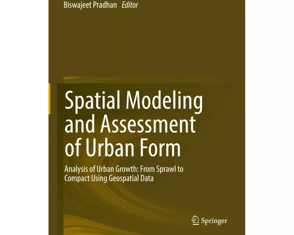 Spatial Modeling and Assessment of Urban Form