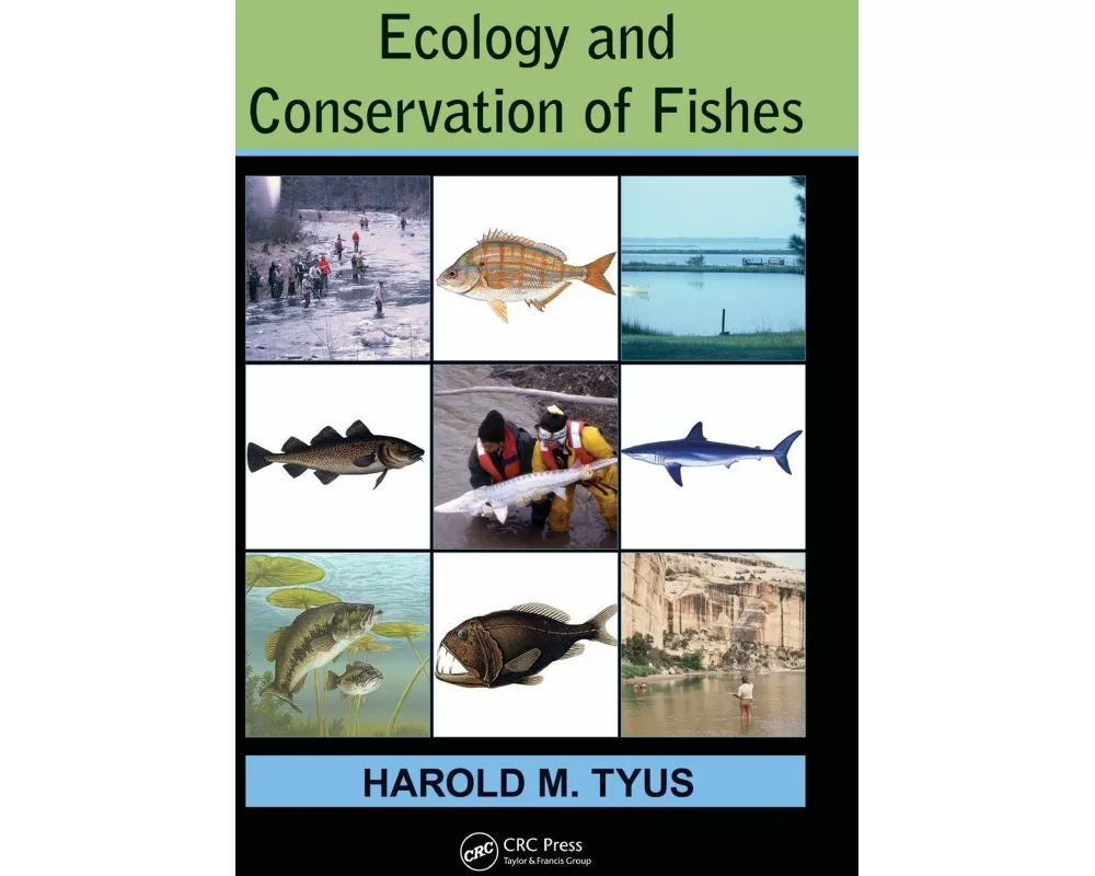 Ecology and Conservation of Fishes