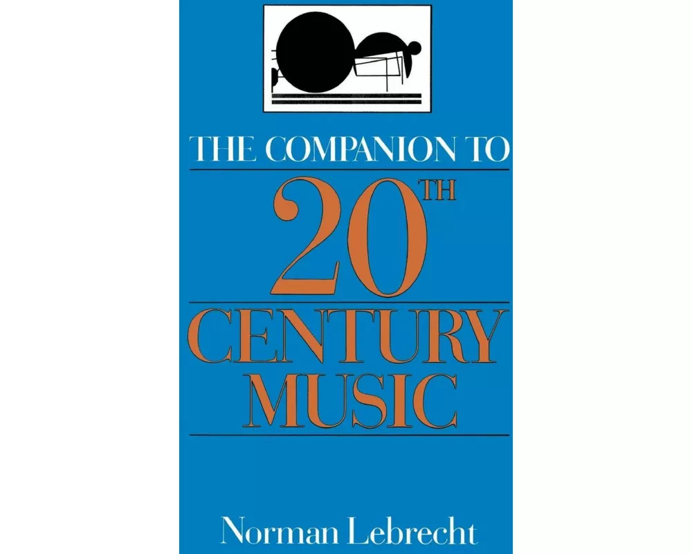 The Companion To 20th-century Music