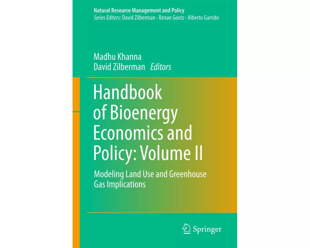 Handbook of Bioenergy Economics and Policy: Volume II