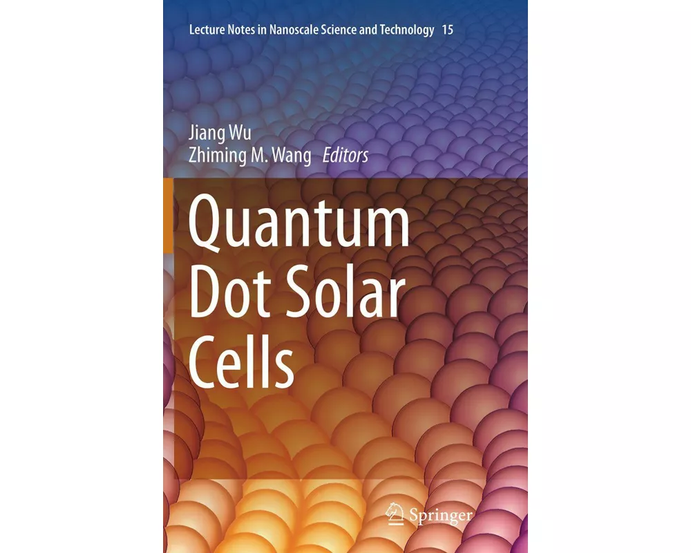 Quantum Dot Solar Cells