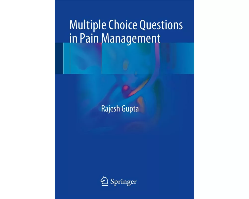 Multiple Choice Questions in Pain Management