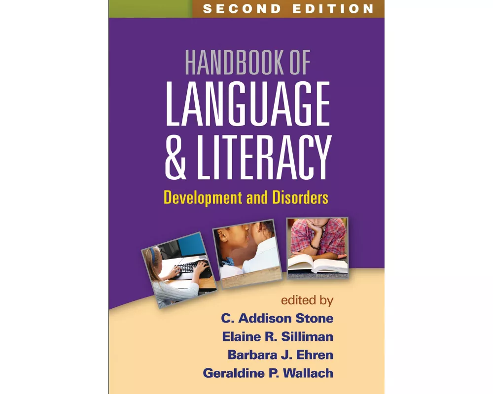 Handbook of Language and Literacy, Second Edition